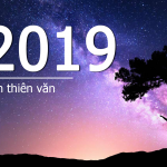 Lịch thiên văn tháng 1/2019